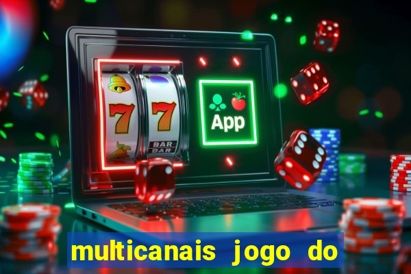 multicanais jogo do flamengo ao vivo